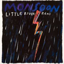 Little River Band : Monsoon